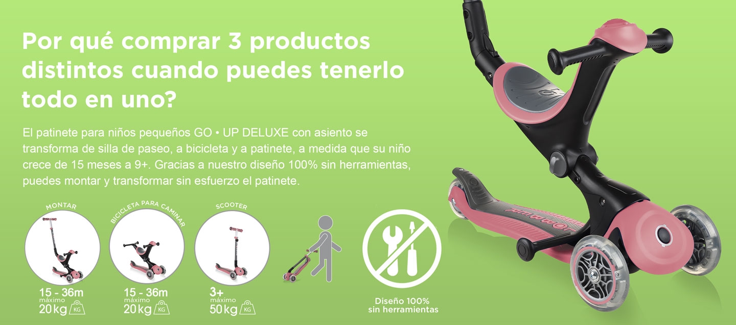 ¿Por qué comprar 3 productos diferentes cuando puede tener una bicicleta todo en uno para silla de paseo, bicicleta y patinete para niños pequeños? El patinete para niños pequeños GO • UP DELUXE con asiento se transforma de silla de paseo, a bicicleta y a patinete, a medida que su niño crece de 15 meses a 9+. Gracias a nuestro diseño 100% sin herramientas, puedes montar y transformar sin esfuerzo el patinete. 