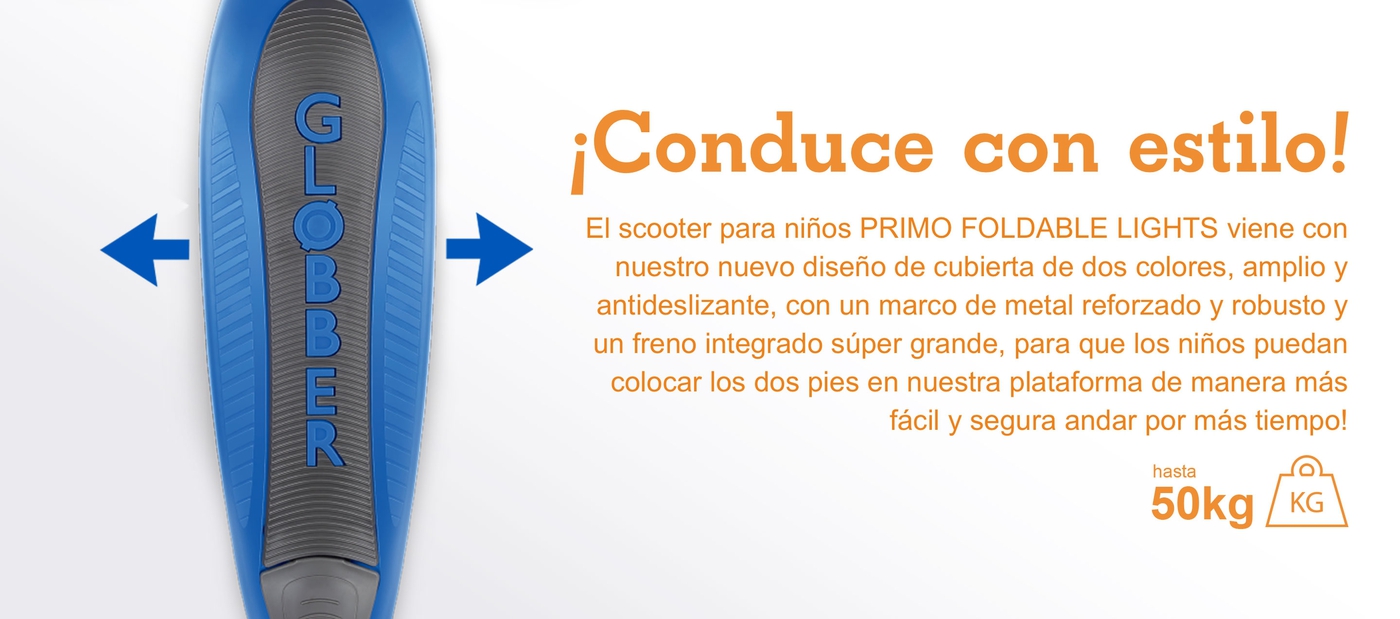 ¡Conduce con estilo! El scooter para niños PRIMO FOLDABLE LIGHTS viene con nuestro nuGO•UP diseño de cubierta de dos colores, amplio y antideslizante, con un marco de metal reforzado y robusto y un freno integrado súper grande, para que los niños puedan colocar los dos pies en nuestra plataforma de manera más fácil y segura andar por más tiempo!