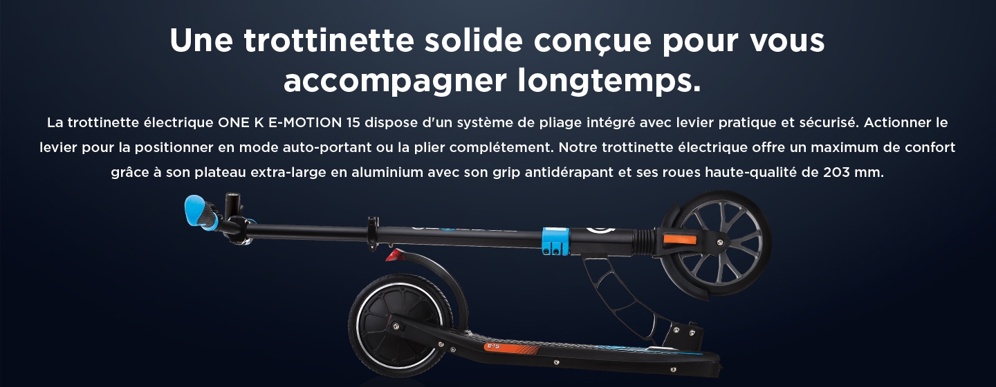Une trottinette solide conçue pour vous accompagner longtemps