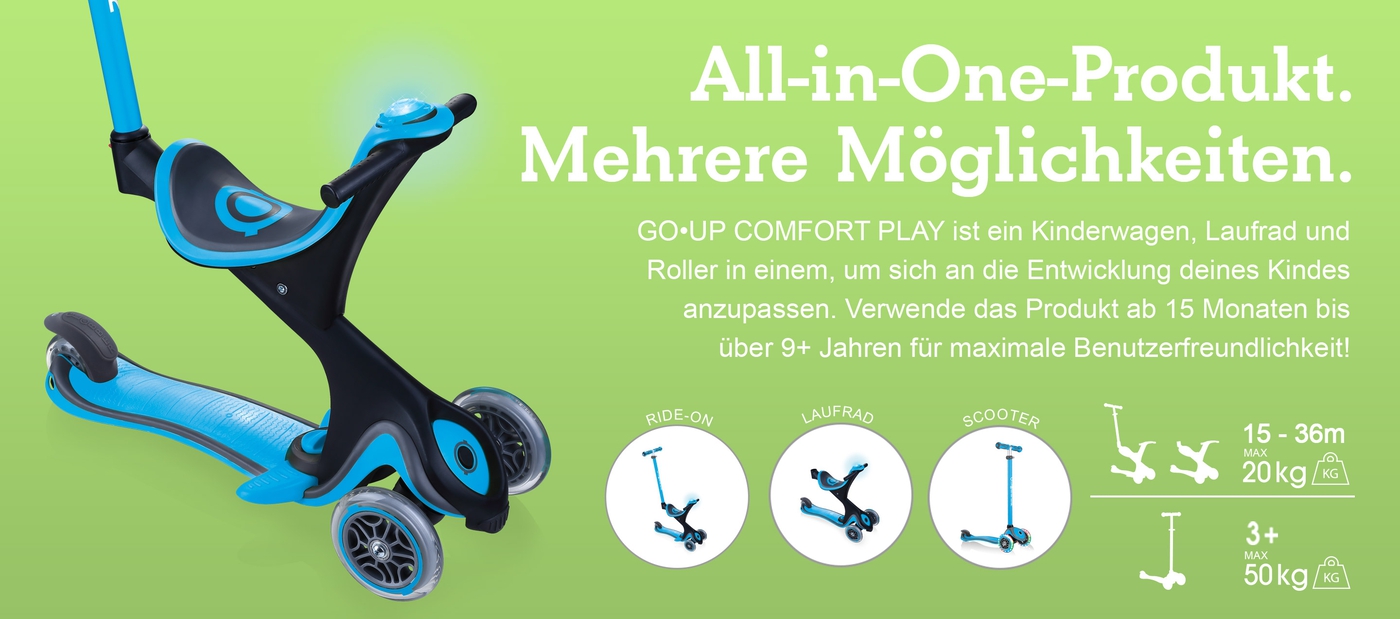 All-in-One-Produkt. Mehrere Möglichkeiten. GO•UP COMFORT PLAY ist ein Kinderwagen, Laufrad und Roller in einem, um sich an die Entwicklung deines Kindes anzupassen. Verwende das Produkt ab 15 Monaten bis über 9+ Jahren für maximale Benutzerfreundlichkeit!  
