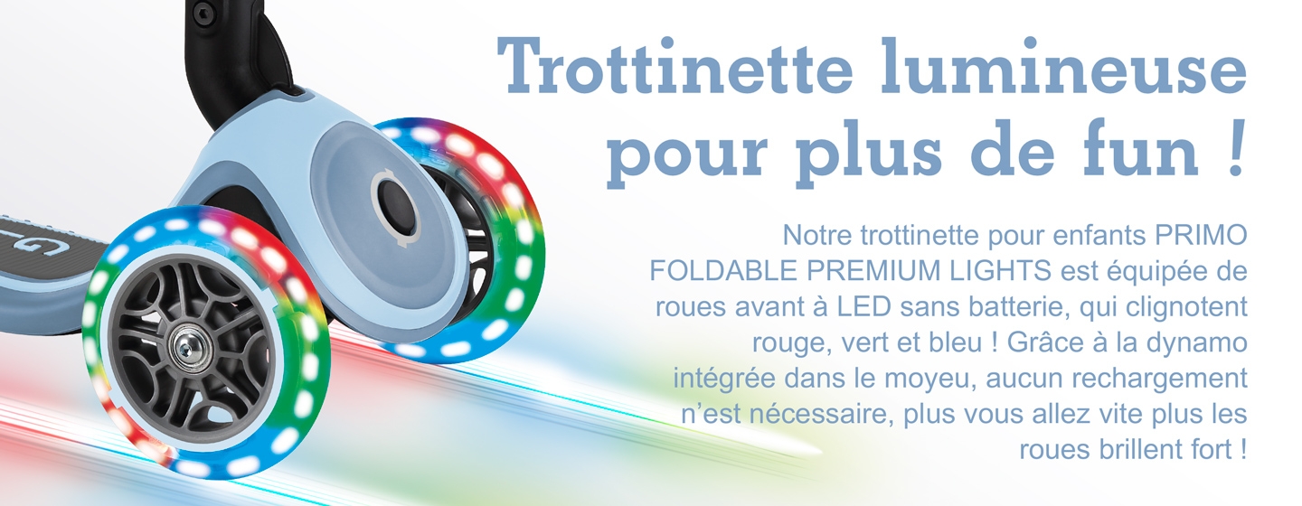 Trottinette 3 roues évolutive et pliable PRIMO FOLDABLE PREMIUM LIGHTS -  Globber France