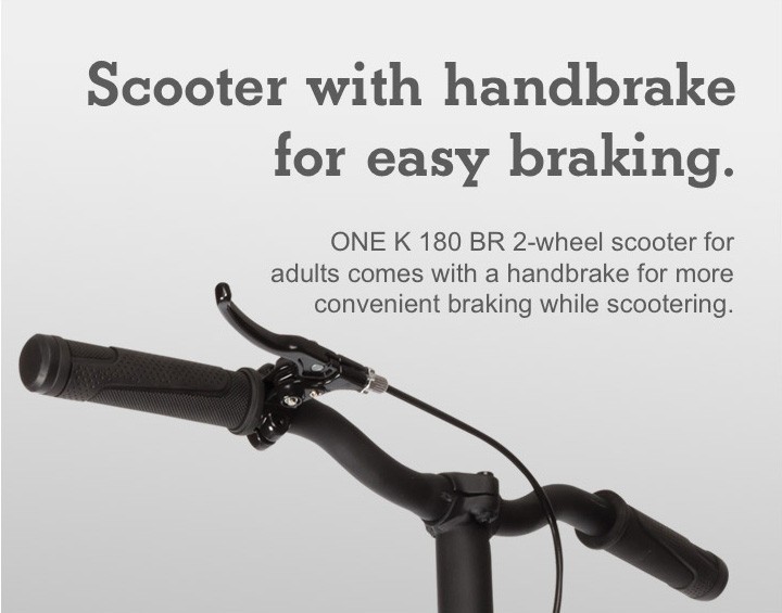 Scooter with handbrake for easy braking. 