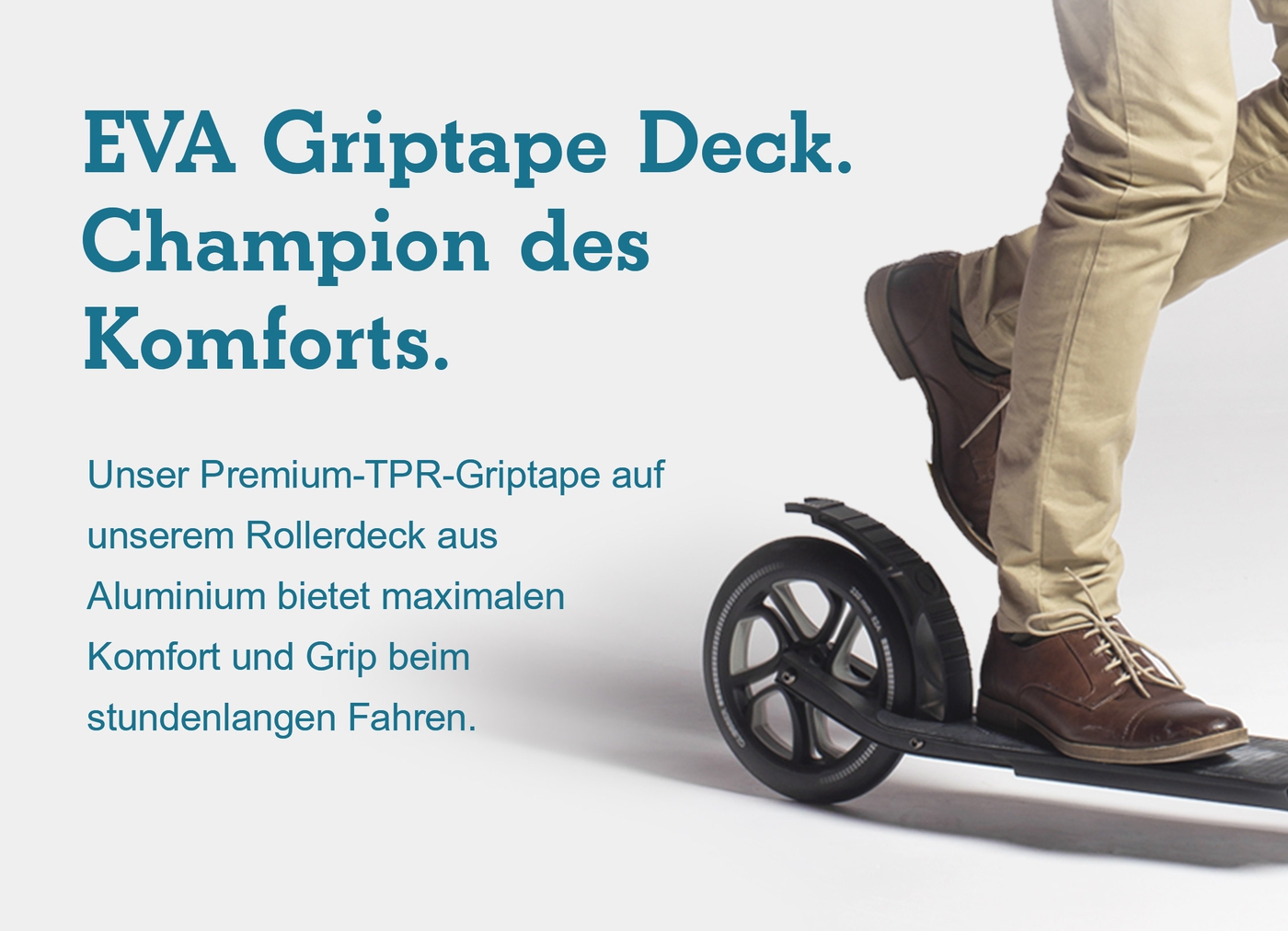 EVA Griptape Deck. Champion des Komforts.