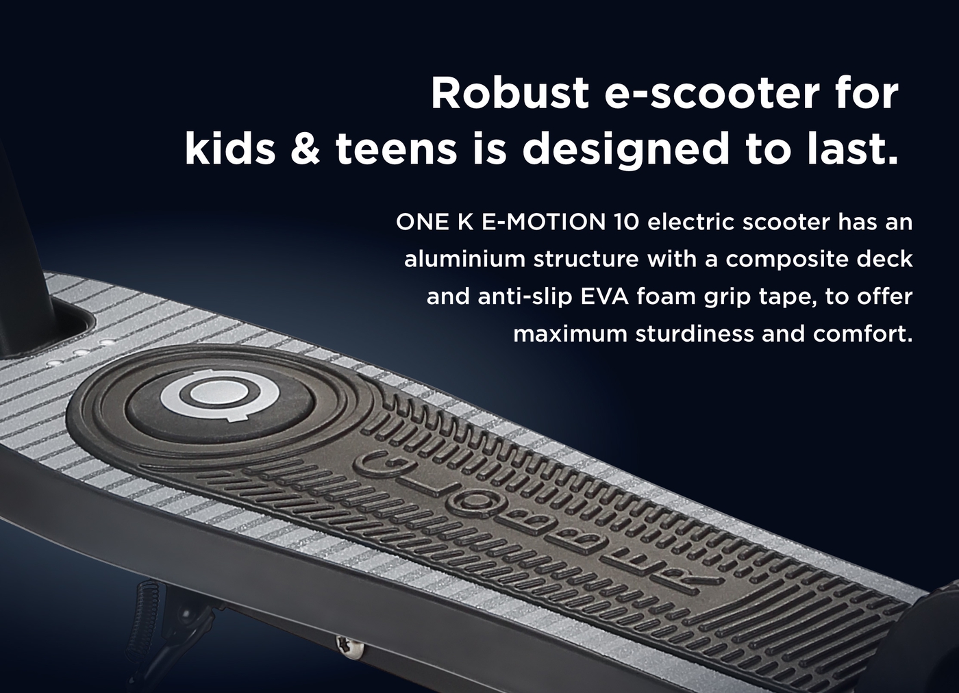 Robust e-scooter for kids & teens is designed to last.
