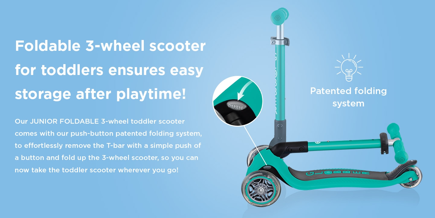 Foldable 3-wheel scooter for toddlers ensures easy storage after playtime!