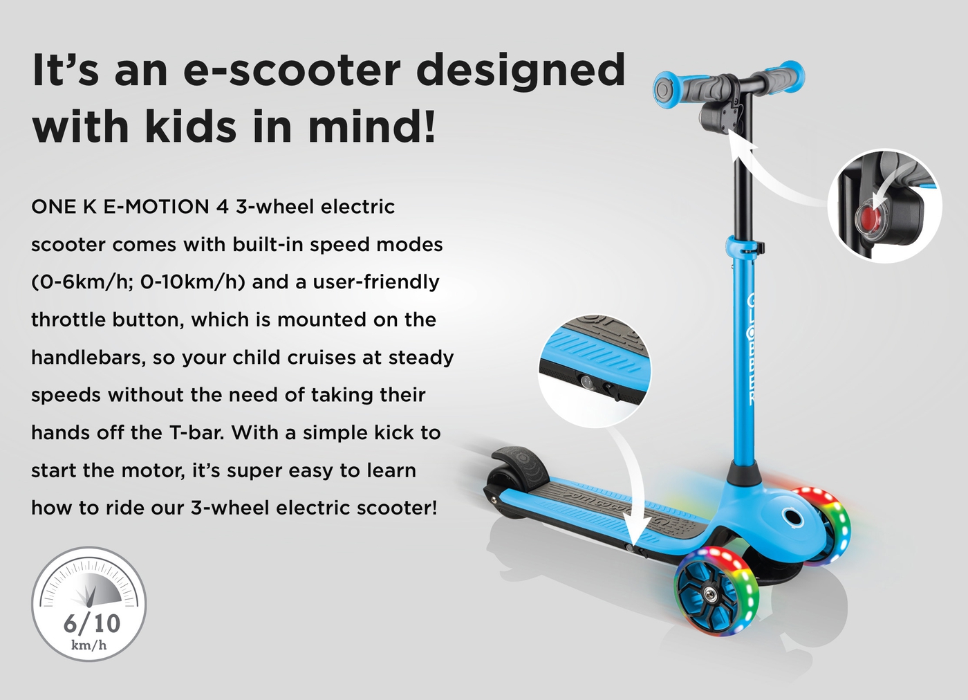 It’s an e-scooter designed with kids in mind!