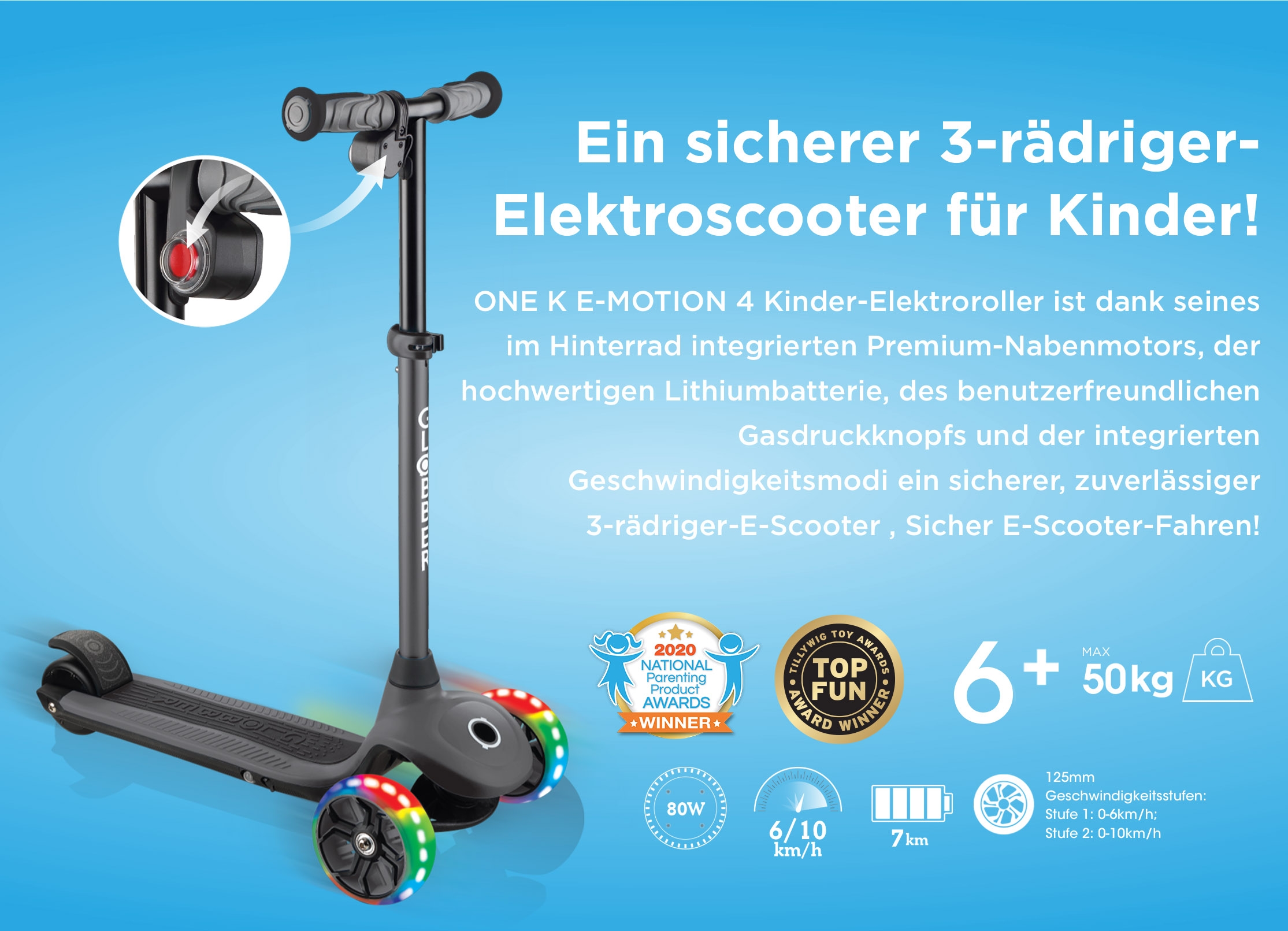 Ein sicherer 3-rädriger-Elektroscooter für Kinder! ONE K E-MOTION 4 Kinder-Elektroroller ist dank seines im Hinterrad integrierten Premium-Nabenmotors, der hochwertigen Lithiumbatterie, des benutzerfreundlichen Gasdruckknopfs und der integrierten Geschwindigkeitsmodi ein sicherer, zuverlässiger  3-rädriger-E-Scooter , Sicher E-Scooter-Fahren!
