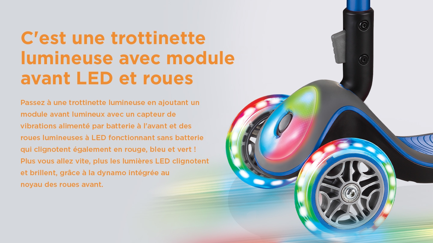 C'est une trottinette lumineuse avec module avant LED et roues lumineuses. 