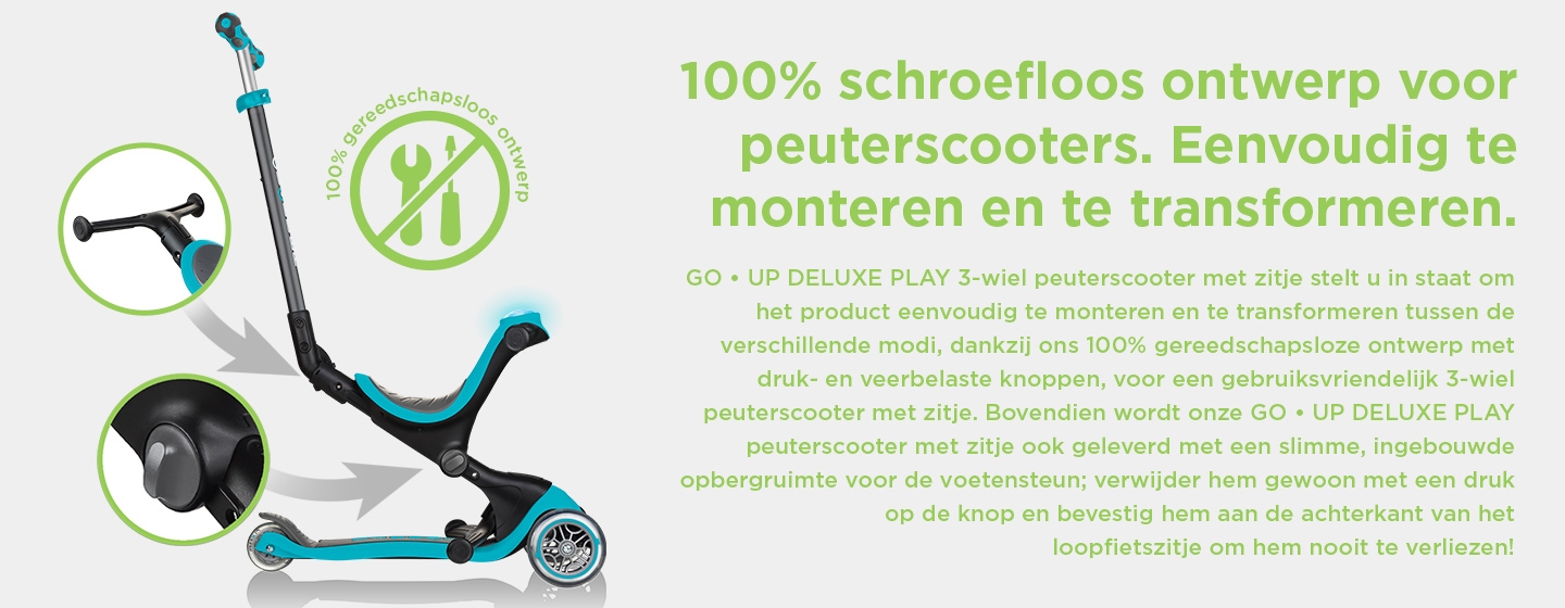 100% schroefloos ontwerp voor peuterscooters. Eenvoudig te monteren en te transformeren.